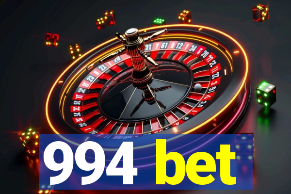 994 bet